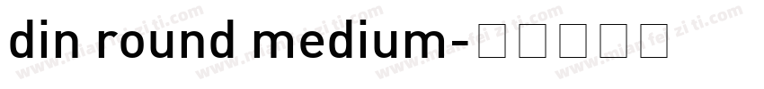 din round medium字体转换
